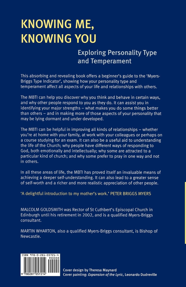 Knowing Me, Knowing You - Exploring Personality Type and Temperament