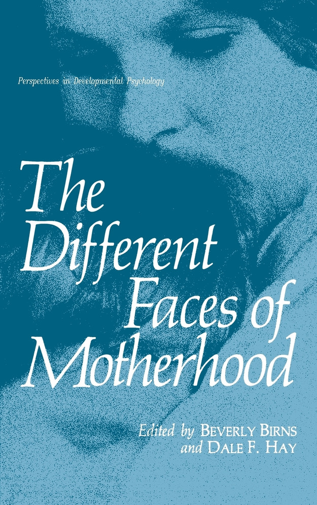 The Different Faces of Motherhood