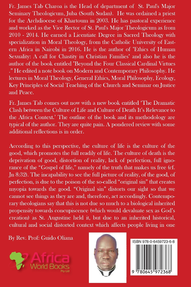 The Dramatic Clash Between the Culture of Life and Culture of Death