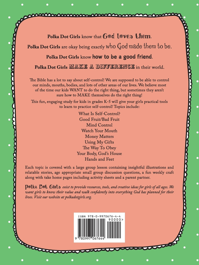 Polka Dot Girls, Self Control Leader's Guide