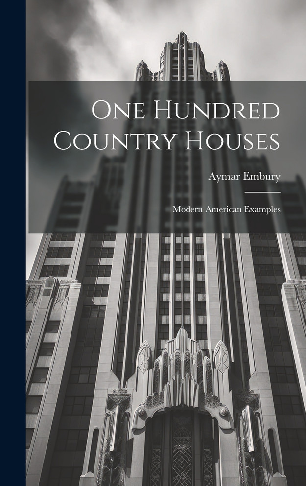 One Hundred Country Houses