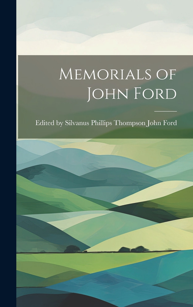 Memorials of John Ford