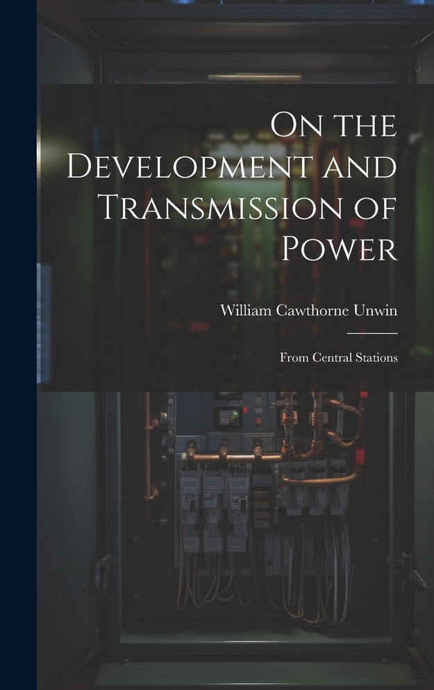 On the Development and Transmission of Power