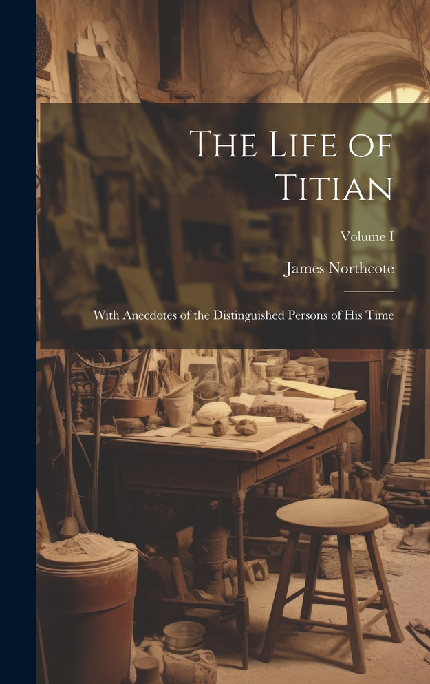 The Life of Titian