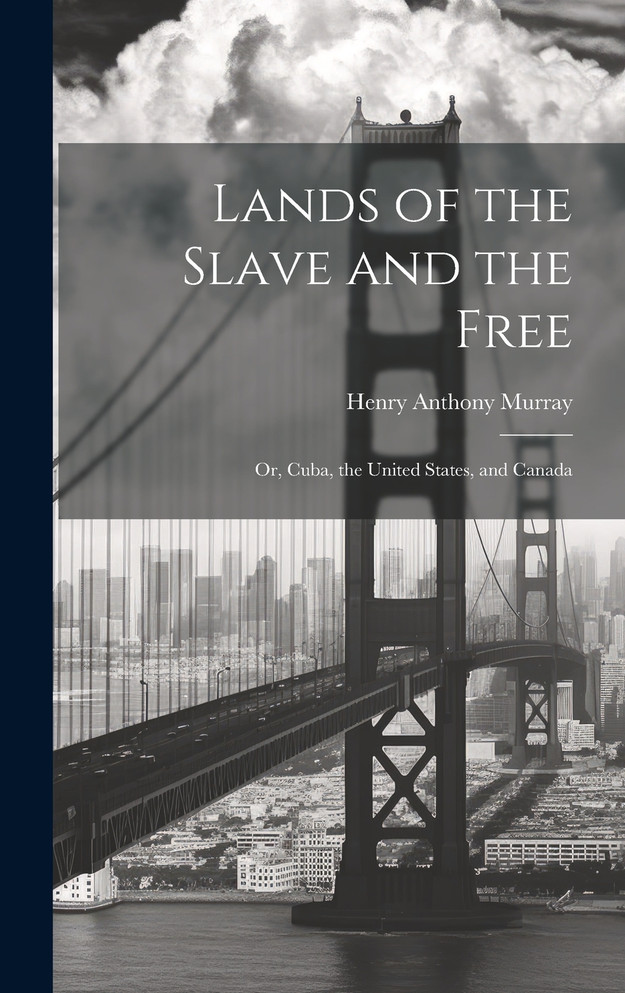 Lands of the Slave and the Free