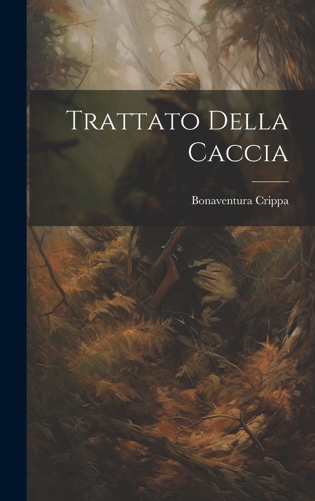 Trattato Della Caccia