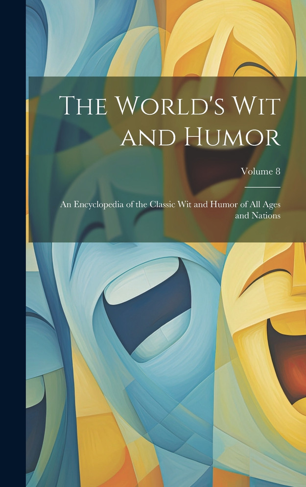 The World's Wit and Humor