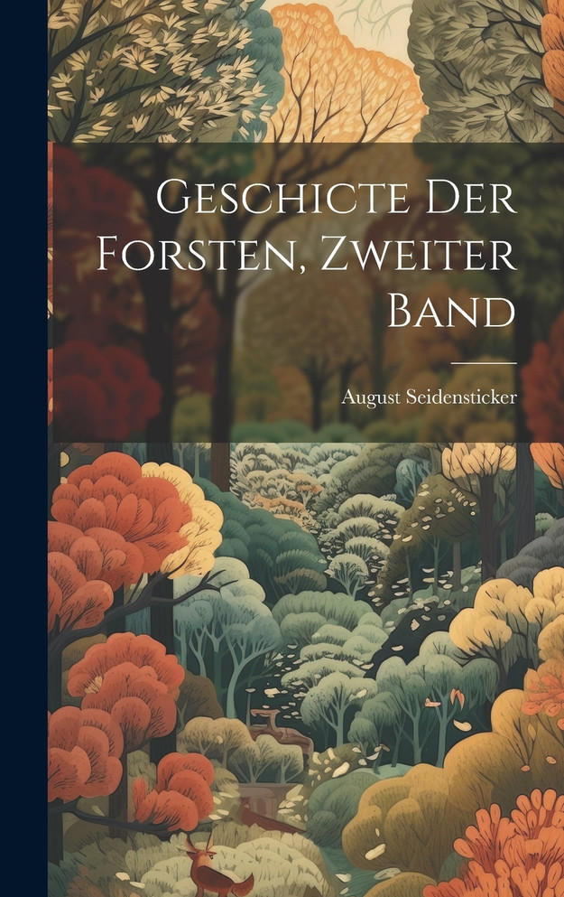 Geschicte der Forsten, Zweiter Band