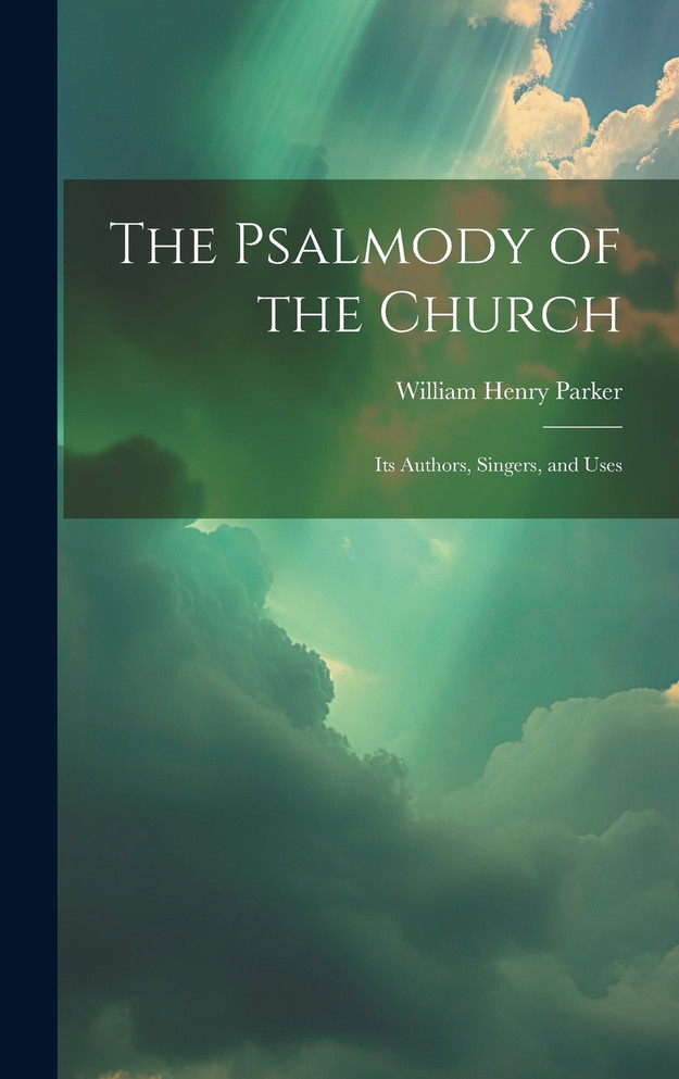 The Psalmody of the Church