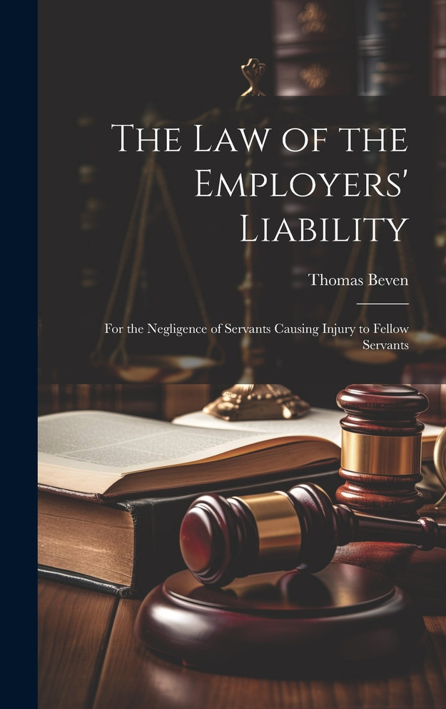 The Law of the Employers' Liability