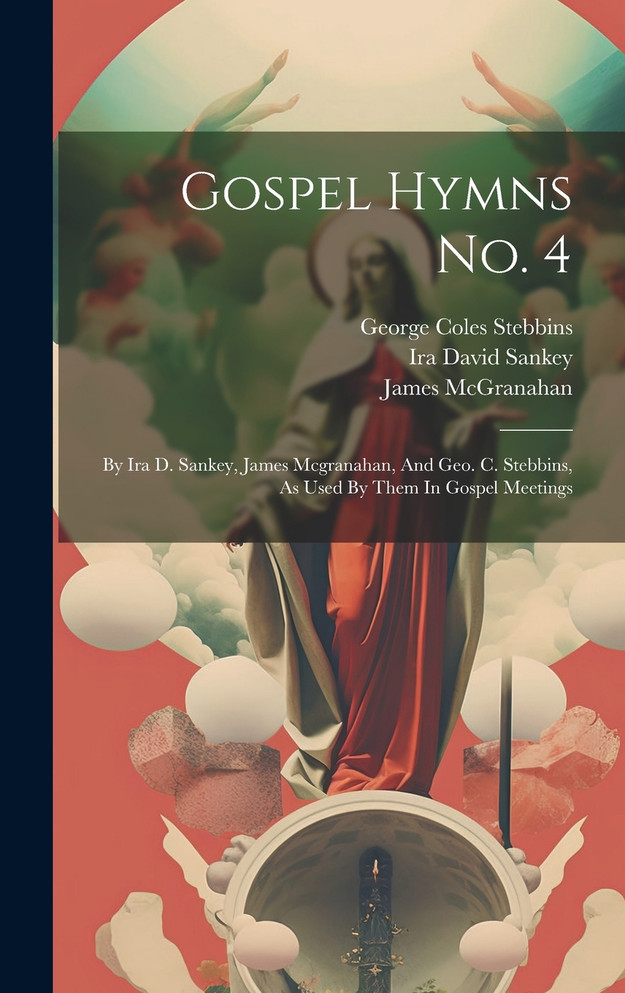 Gospel Hymns No. 4