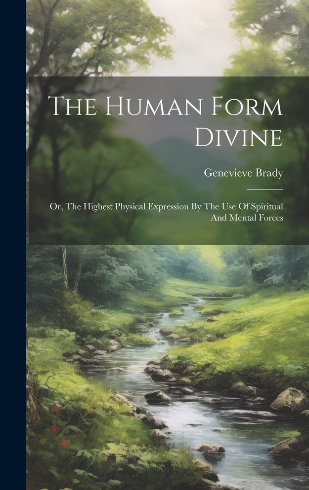 The Human Form Divine