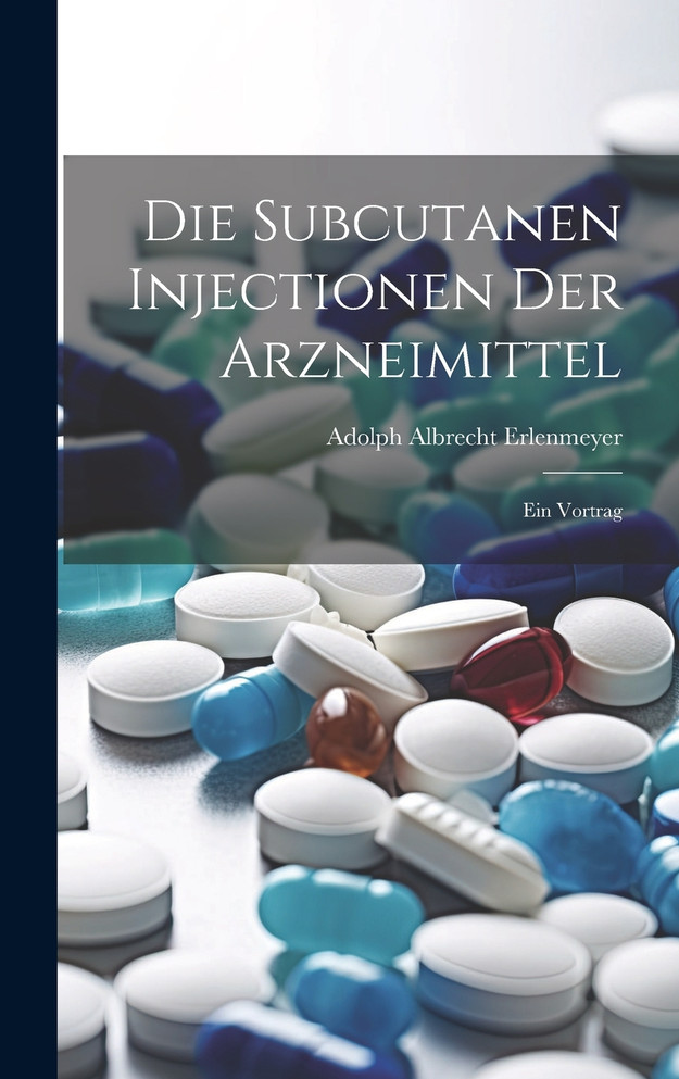 Die Subcutanen Injectionen Der Arzneimittel