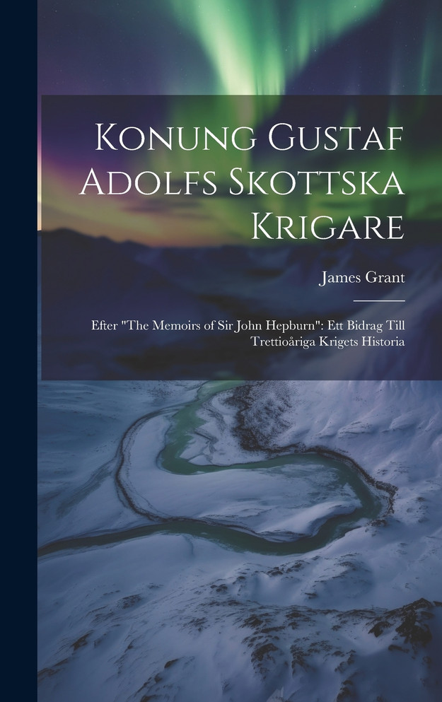 Konung Gustaf Adolfs Skottska Krigare