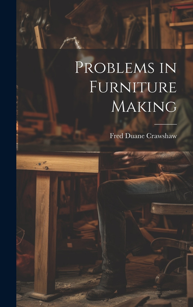 Problems in Furniture Making