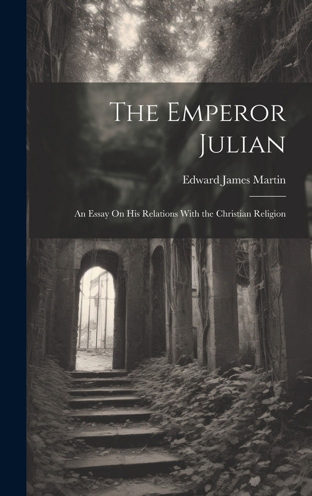 The Emperor Julian