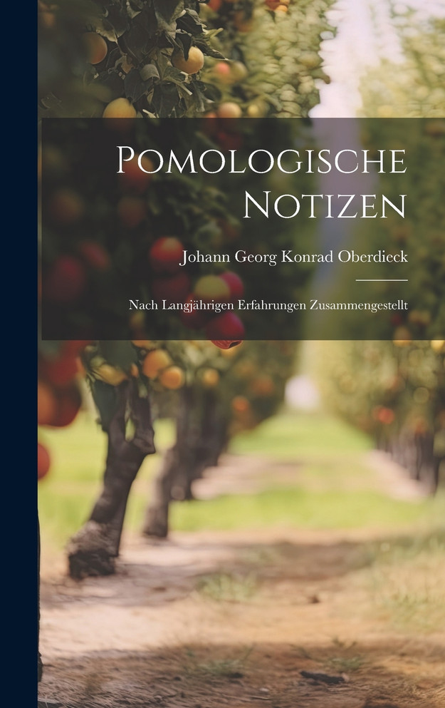 Pomologische Notizen