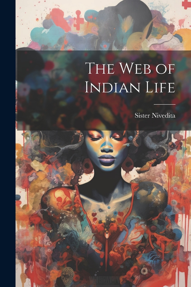 The Web of Indian Life