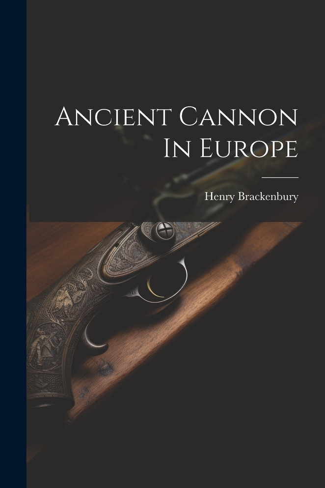 Ancient Cannon In Europe