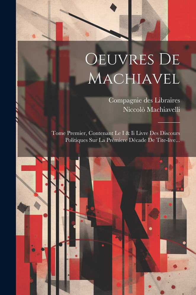 Oeuvres De Machiavel