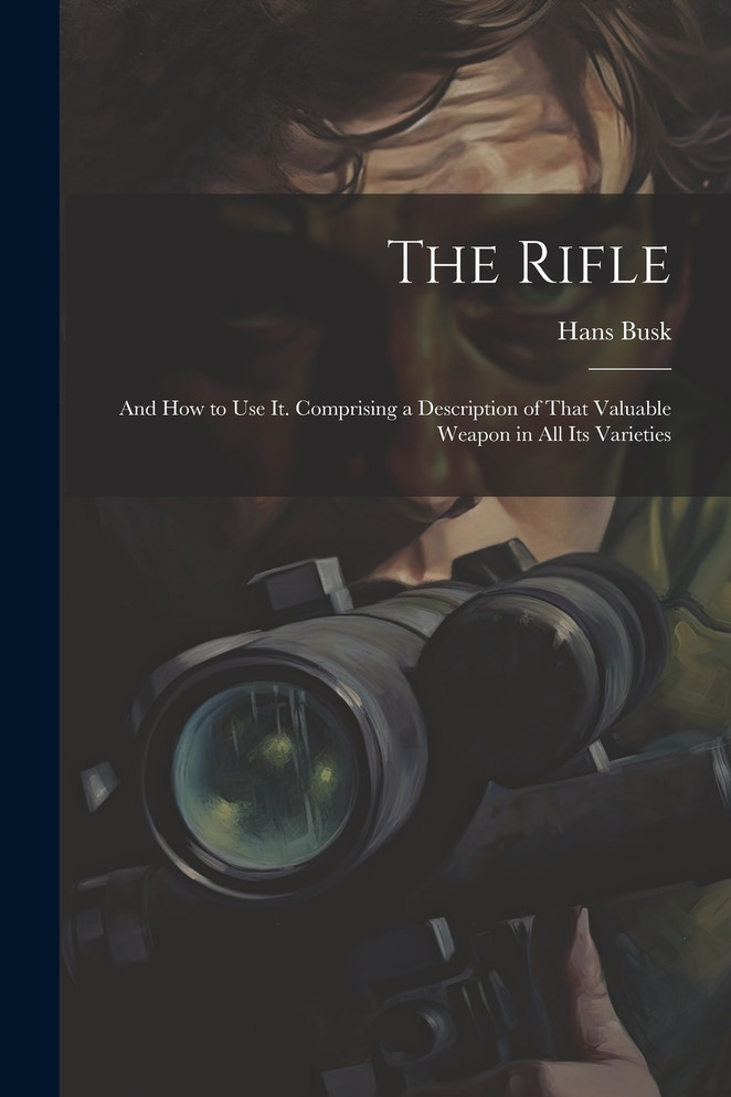 The Rifle