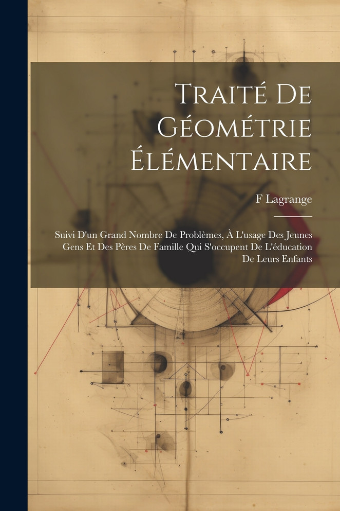 Traité De Géométrie Élémentaire