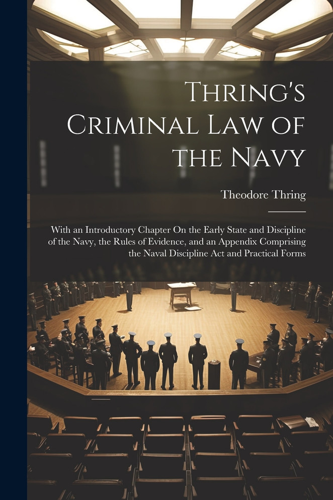 Thring's Criminal Law of the Navy