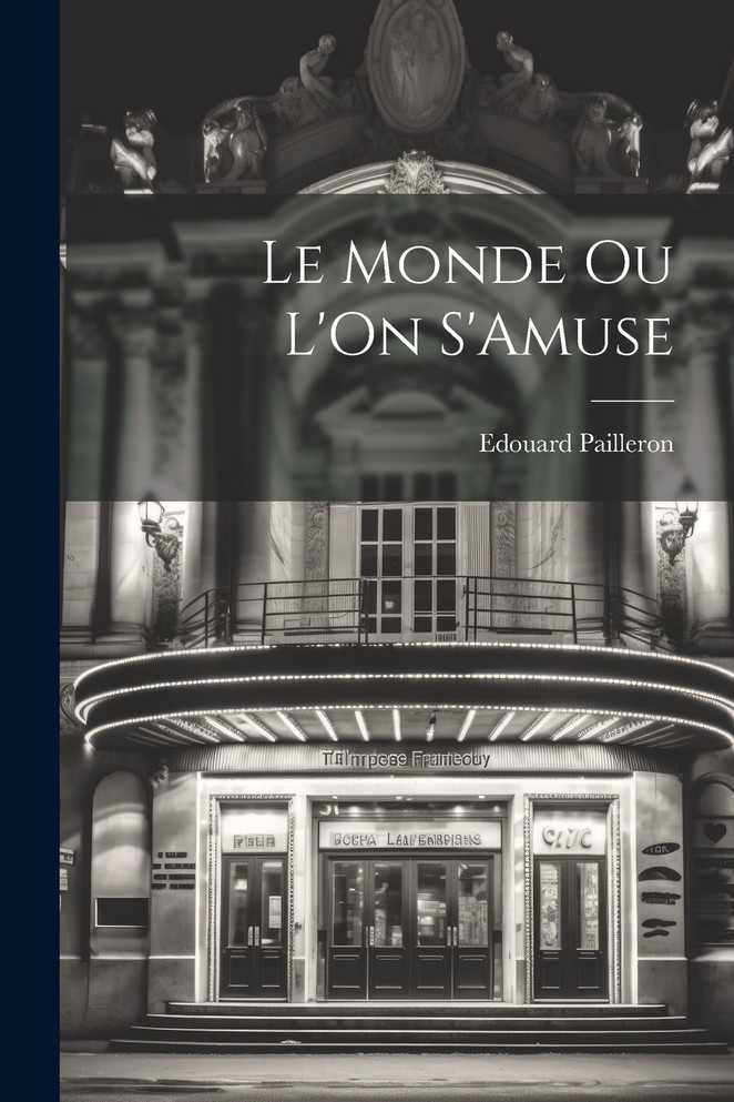 Le Monde Ou L'On S'Amuse