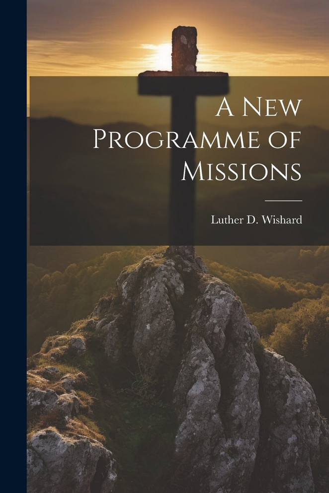 A New Programme of Missions