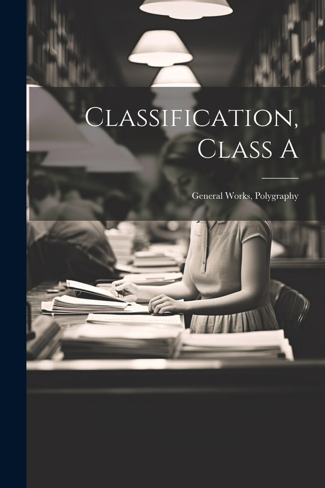 Classification, Class A