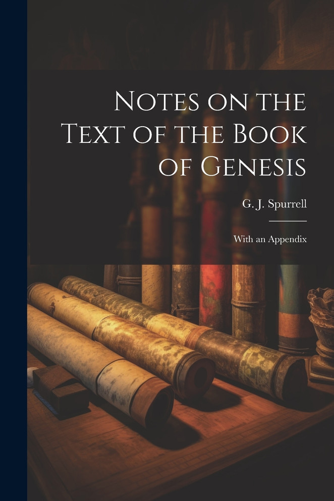 Notes on the Text of the Book of Genesis