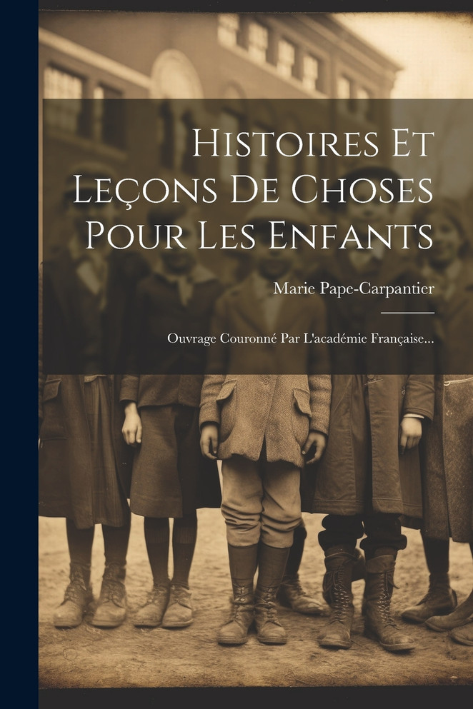 Histoires Et Leçons De Choses Pour Les Enfants