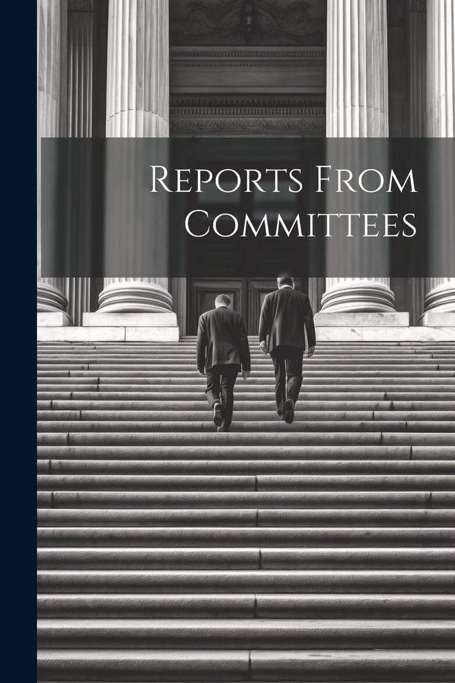 Reports From Committees