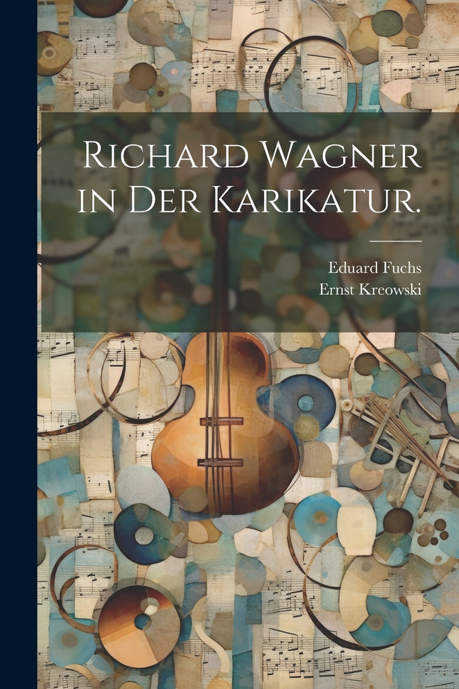 Richard Wagner in der Karikatur.