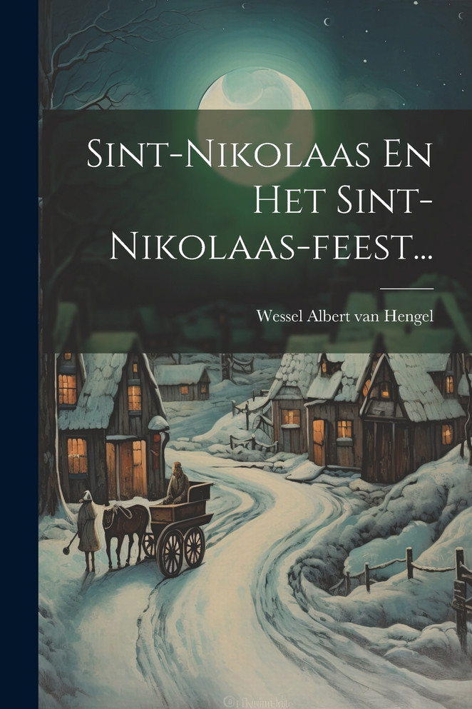 Sint-nikolaas En Het Sint-nikolaas-feest...