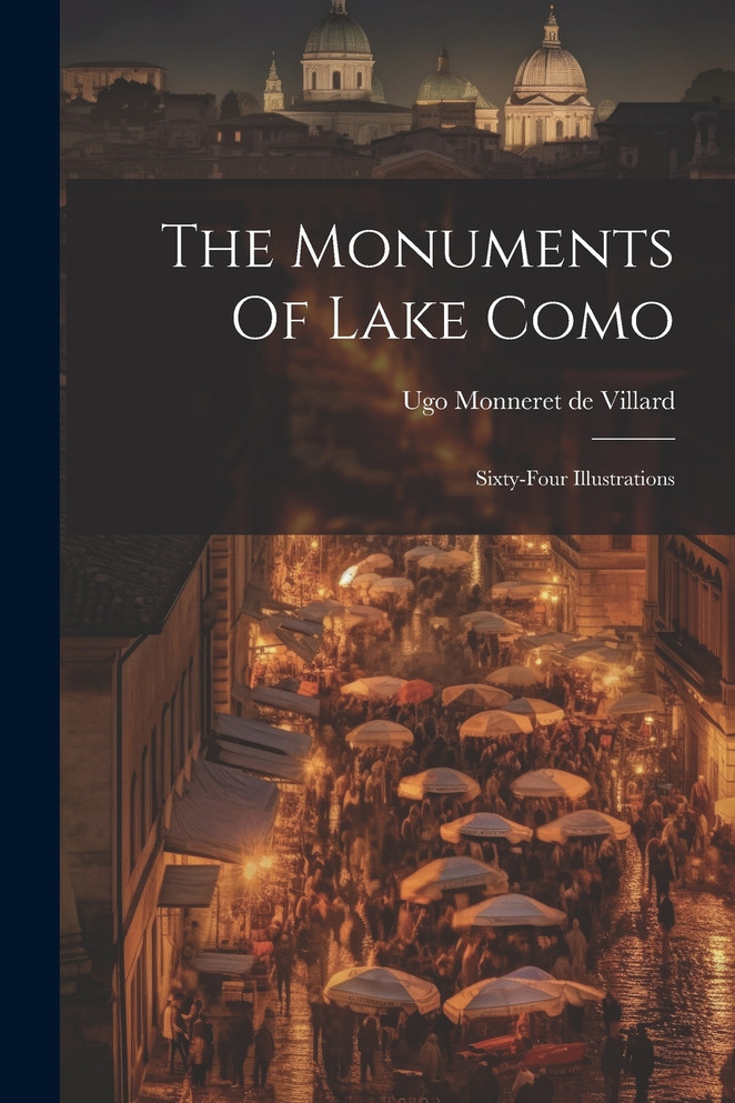 The Monuments Of Lake Como