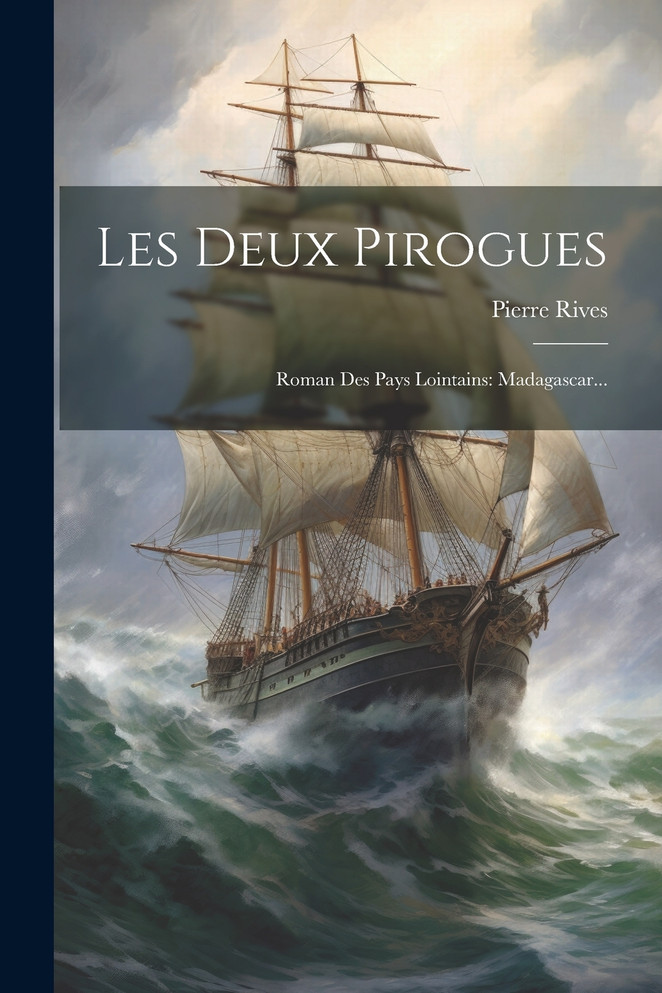 Les Deux Pirogues