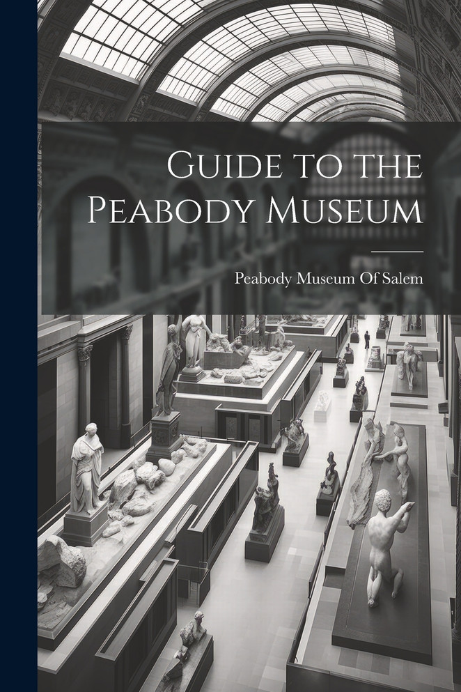 Guide to the Peabody Museum