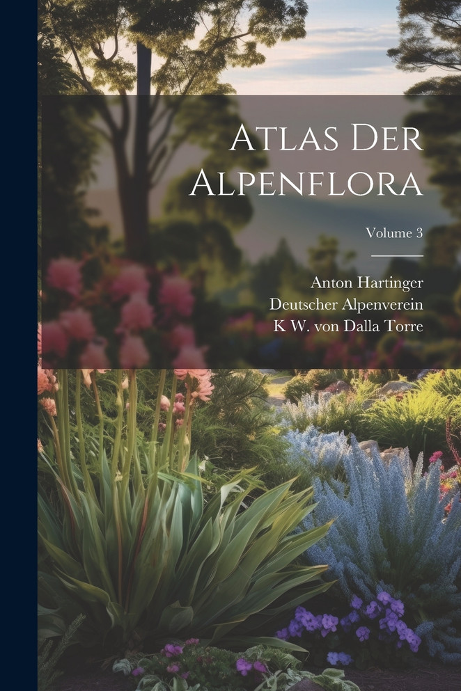 Atlas der Alpenflora; Volume 3