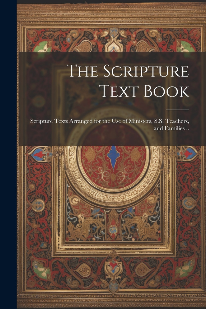 The Scripture Text Book