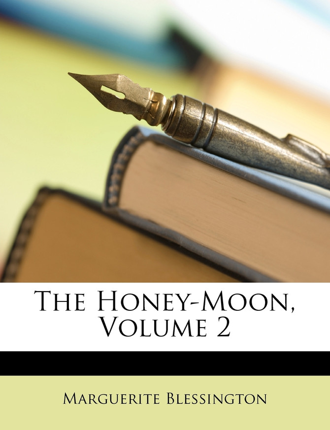 The Honey-Moon, Volume 2