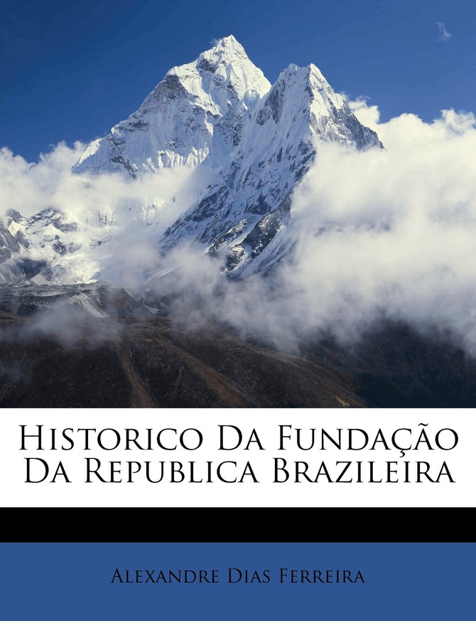 Historico Da Fundação Da Republica Brazileira