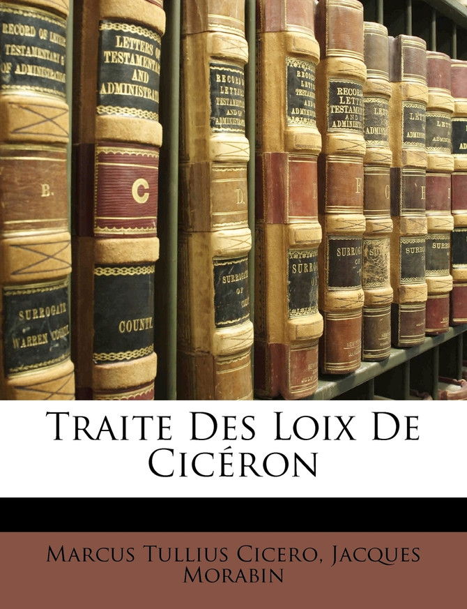 Traite Des Loix De Cicéron