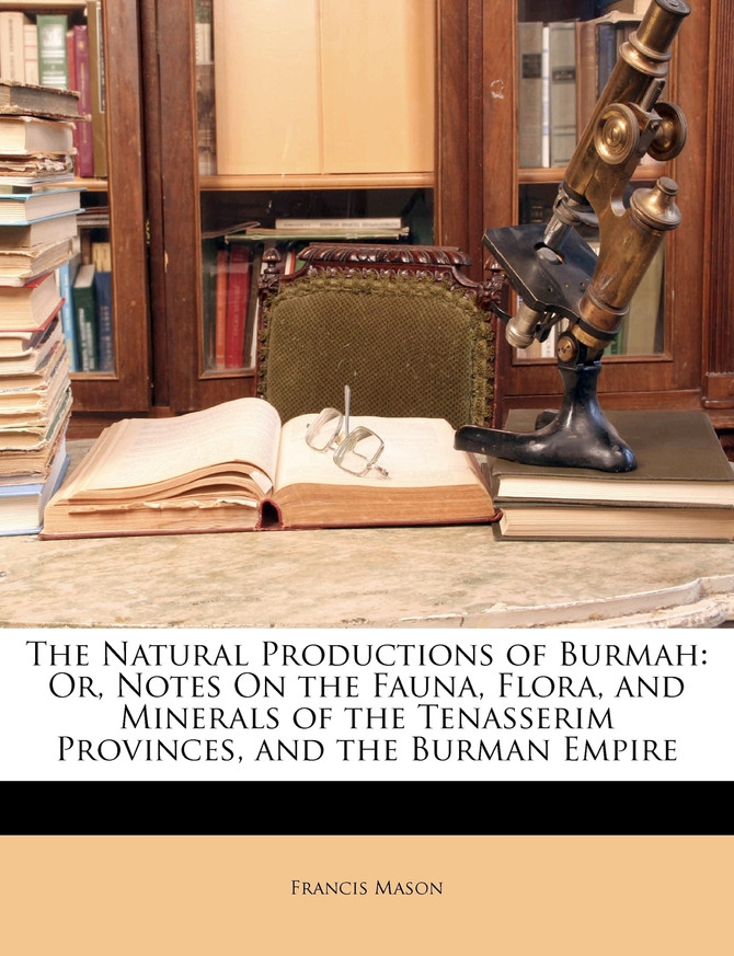 The Natural Productions of Burmah