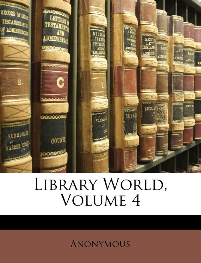 Library World, Volume 4