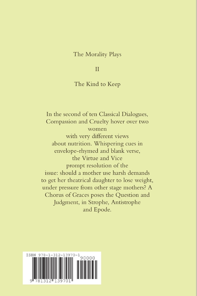The Morality Plays II