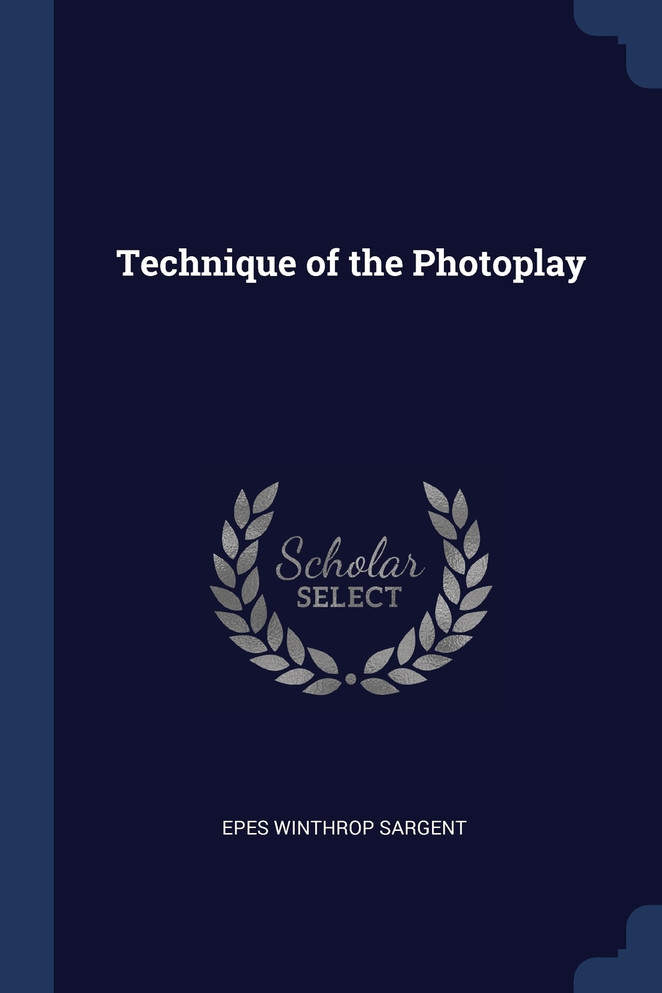 Technique of the Photoplay