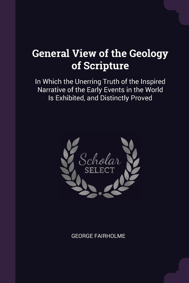 General View of the Geology of Scripture