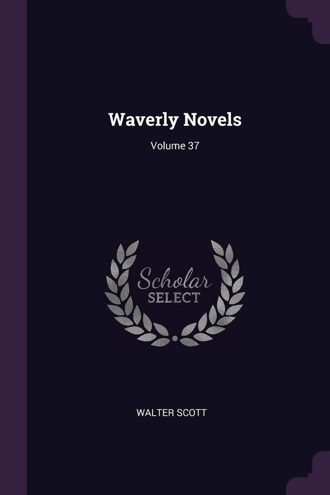 Waverly Novels; Volume 37