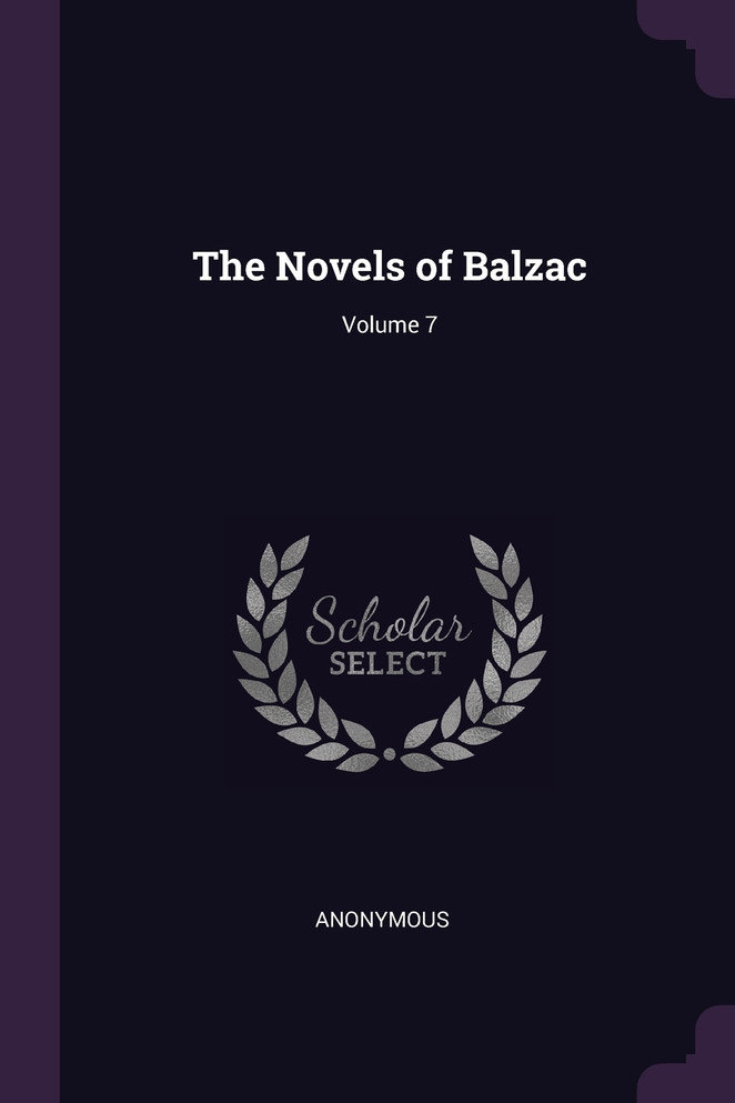 The Novels of Balzac; Volume 7